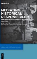 Mediating Historical Responsibility