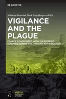 Vigilance and the Plague