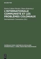 L'Internationale Communiste et les problèmes coloniaux