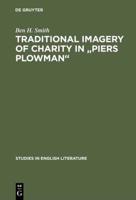 Traditional Imagery of Charity in "Piers Plowman"