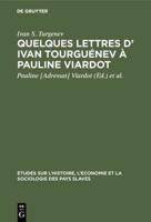 Quelques lettres d' Ivan Tourguénev à Pauline Viardot