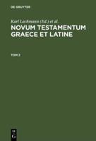 Novum Testamentum Graece Et Latine. Tom 2