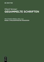 Gesammelte Schriften, Band II, Philosophische Pädagogik