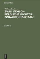 Zwei jüdisch-persische Dichter Schahin und Imrani