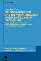 Mehrsprachigkeit Und Identitätsbildung Im Groherzogtum Luxemburg