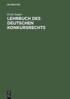 Lehrbuch Des Deutschen Konkursrechts