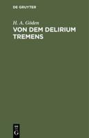 Von Dem Delirium Tremens