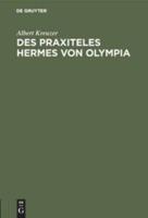 Des Praxiteles Hermes Von Olympia