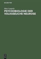 Psychobiologie Der Volksseuche Neurose