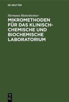 Mikromethoden für das klinisch-chemische und biochemische Laboratorium