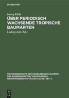 Über Periodisch Wachsende Tropische Baumarten