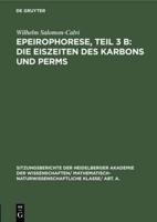 Epeirophorese, Teil 3 B: Die Eiszeiten Des Karbons Und Perms