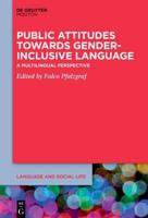Public Attitudes Towards Gender-Inclusive Language