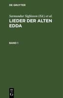Lieder Der Alten Edda. Band 1