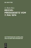 Reichspreßgesetz vom 7. Mai 1874