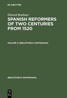Edward Boehmer: Spanish Reformers of Two Centuries from 1520. Volume 3