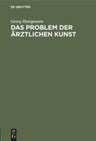 Das Problem Der Ärztlichen Kunst