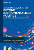 Beyond Instrumentalised Politics