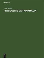 Phylogenie der Mammalia