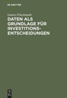 Daten Als Grundlage Für Investitionsentscheidungen