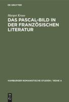 Das Pascal-Bild in Der Französischen Literatur