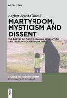 Martyrdom, Mysticism and Dissent