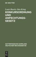 Konkursordnung Und Anfechtungsgesetz