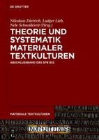 Theorie Und Systematik Materialer Textkulturen