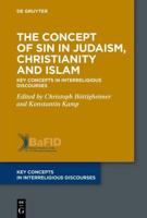 The Concept of Sin in Judaism, Christianity and Islam