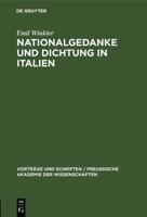 Nationalgedanke Und Dichtung in Italien