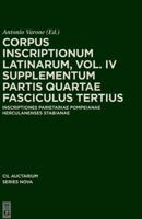 CIL IV Inscriptiones Parietariae Pompeianae Herculanenses Stabianae. Suppl. Pars 4. Inscriptiones Parietariae Pompeianae Herculanenses Stabianae. Fasc. 3