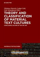 Theory and Classification of Material Text Cultures