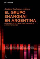 El Grupo Shanghai En Argentina