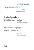 Mame-Loshn - Velt-Literatur / Kleine Sprache - Weltliteratur / Minority Language - World Literature