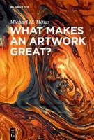 What Makes an Artwork Great?