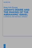 Judah's Desire and the Making of the Abrahamic Israel