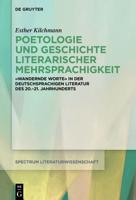 Poetologie Und Geschichte Literarischer Mehrsprachigkeit