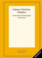 Set: Johann Christian Günther: Textkritische Werkausgabe in Broschur