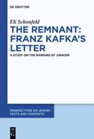 The Remnant: Franz Kafka's Letter