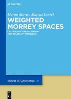 Weighted Morrey Spaces