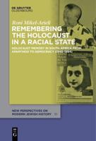 Remembering the Holocaust in a Racial State