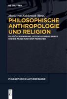 Philosophische Anthropologie Und Religion