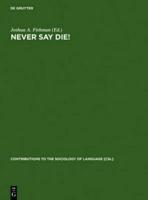 Never Say Die!