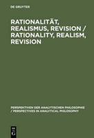 Rationalitat, Realismus, Revision / Rationality, Realism, Revision