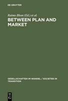 Between Plan and Market