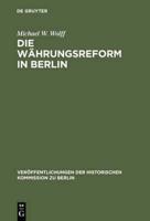 Die Wahrungsreform in Berlin