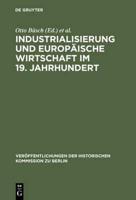 Industrialisierung und Europaische Wirtschaft im 19. Jahrhundert