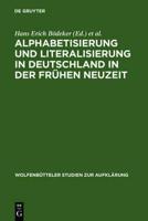 Alphabetisierung und Literalisierung in Deutschland in der Fruhen Neuzeit