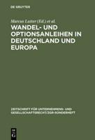 Wandel- und Optionsanleihen in Deutschland und Europa