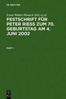 Festschrift fur Peter Rieß zum 70. Geburtstag am 4. Juni 2002